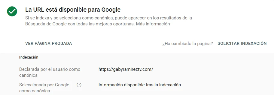 Search Console después: la página principal de gabyramireztv.com disponible para Google con la canónica https://gabyramireztv.com/